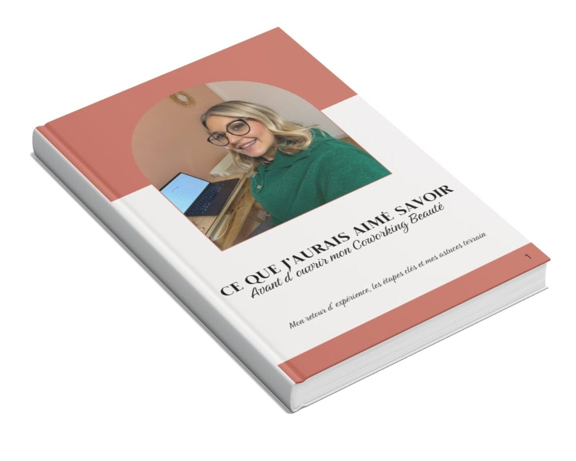 Ebook | Ce que j'aurais aimé savoir avant d'ouvrir mon coworking beauté